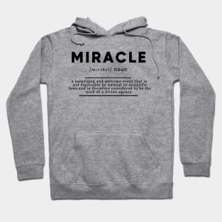 Miracle Definition Meaning White Edition Hoodie